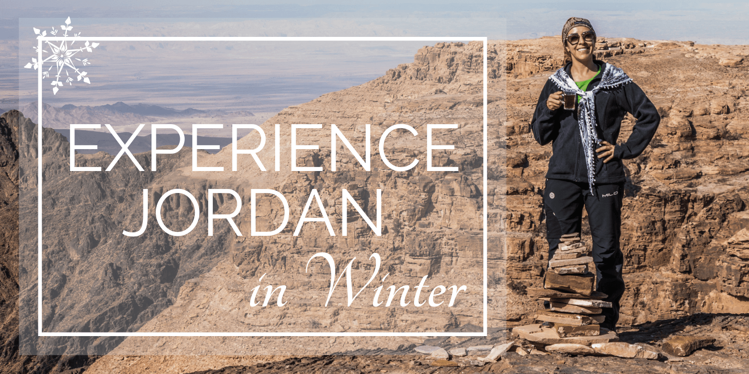 Experience Jordan in Winter - Best 